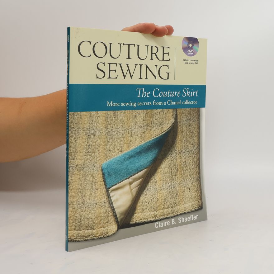 Claire B. Shaeffer Couture Sewing. The Couture Skirt