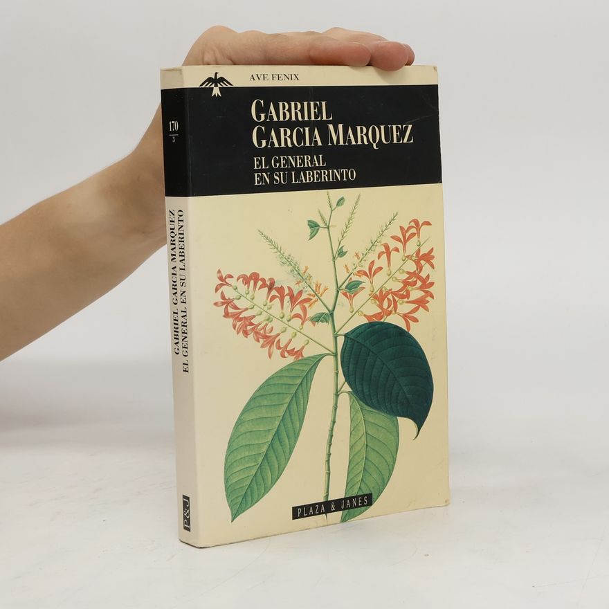 Gabriel García Márquez El general en su laberinto