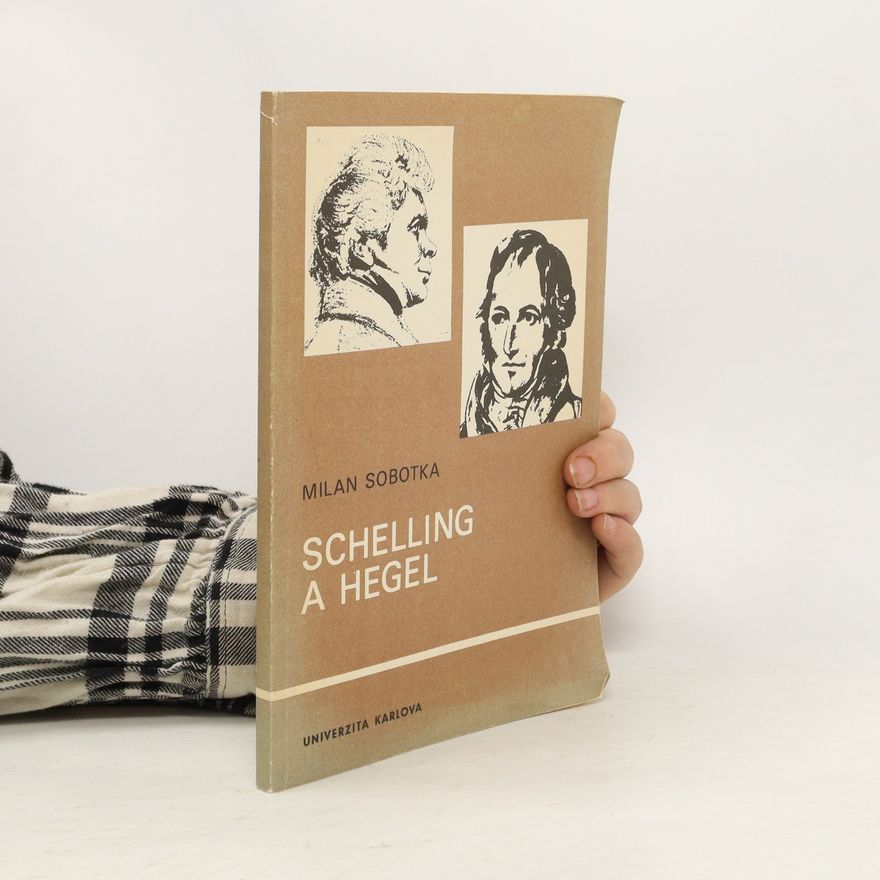 Milan Sobotka Schelling a Hegel