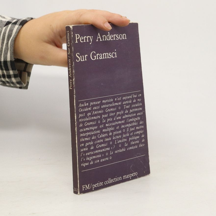 Perry Anderson Sur Gramsci