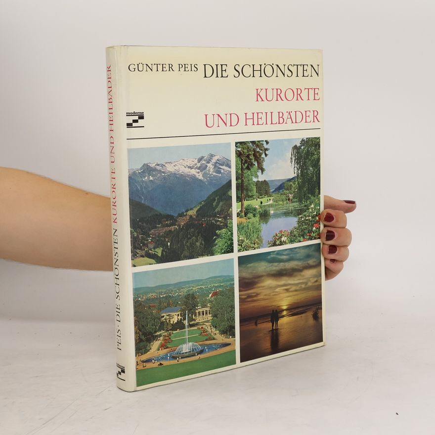 Kolektiv autorů Die schönsten Kurorte und Heilbäder