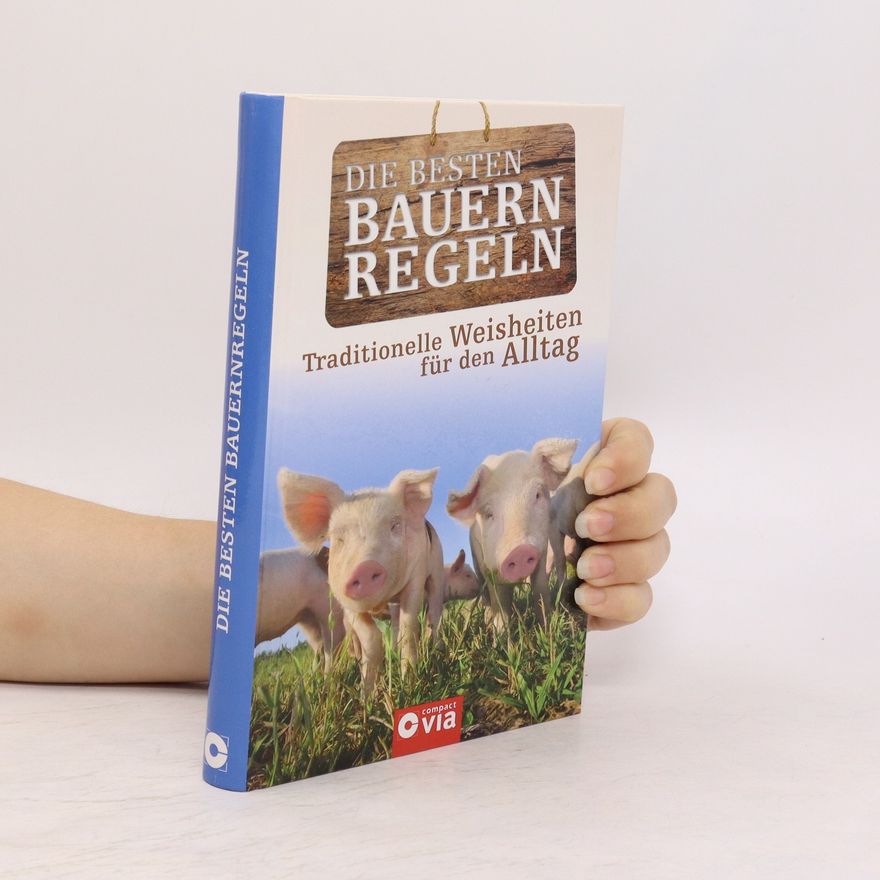 Birgit Kuhn Die besten Bauernregeln