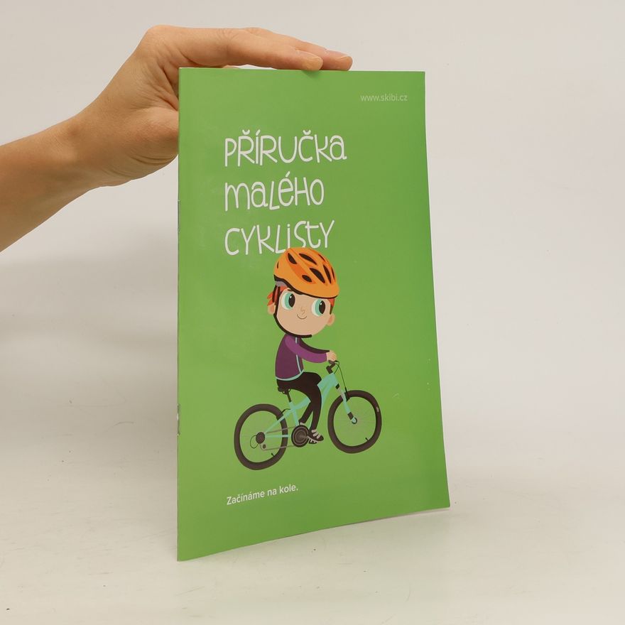 Collectif d'auteurs Příručka malého cyklisty