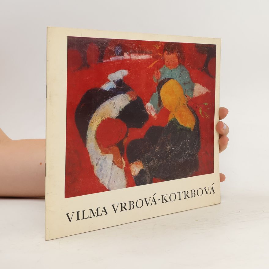 Various authors Vilma Vrbová-Kotrbová