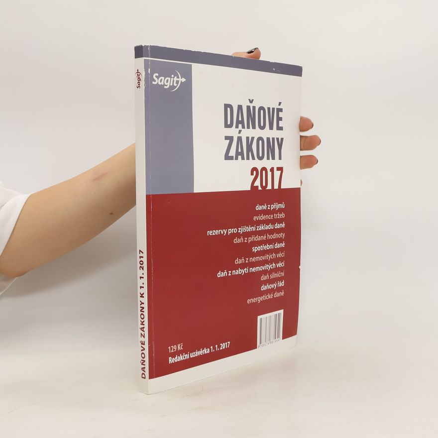Kolektiv autorů Daňové zákony k 1. 1. 2017