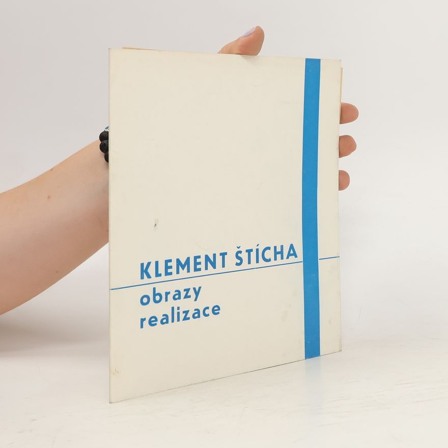 Klement Štícha Obrazy realizace