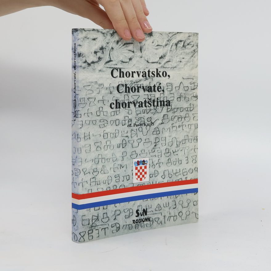 Jana Villnow Komárková Chorvatsko, Chorvaté, chorvatština