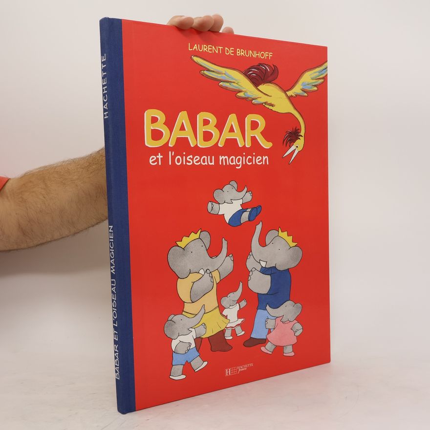 Laurent de Brunhoff Babar et l'oiseau magicien