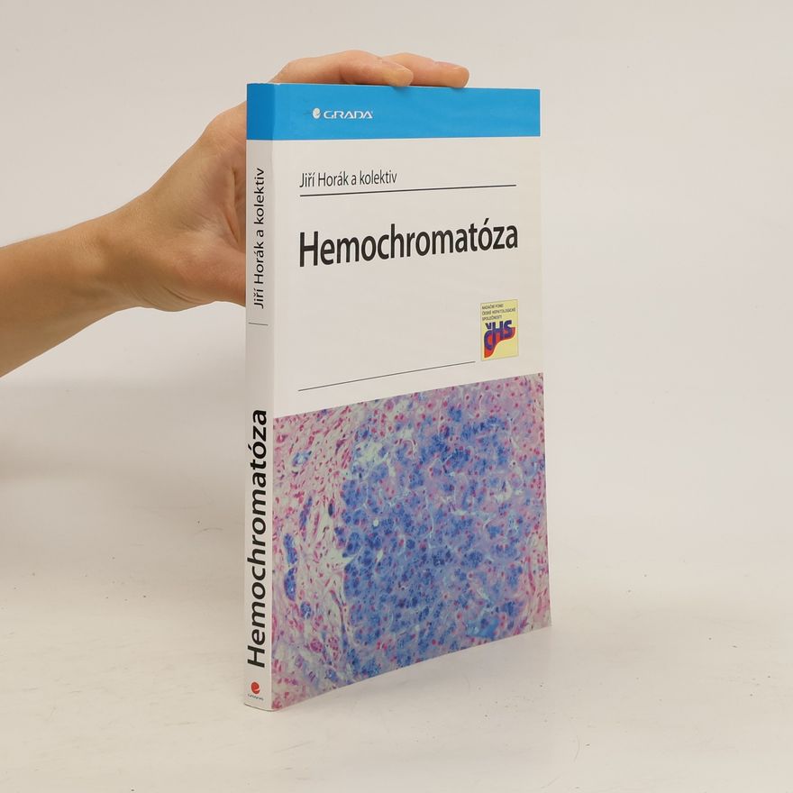 Jiří Horák Hemochromatóza