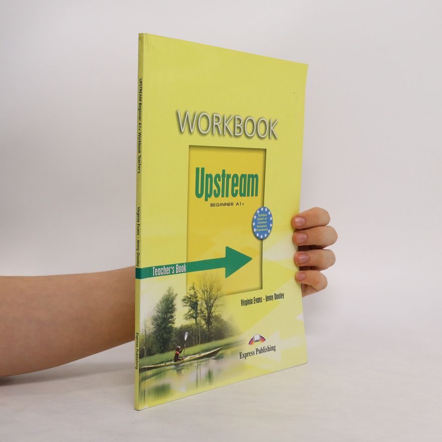 Jenny Dooly Upstream, Beginner A1+. Teacher's Book, Workbook