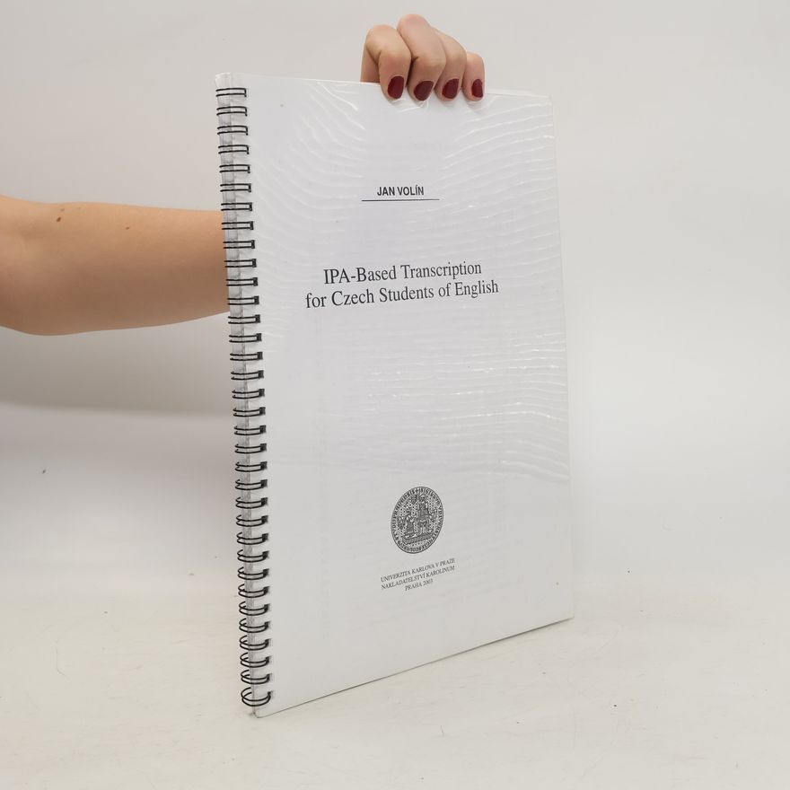 Jan Volín IPA-based transcription for Czech students of English