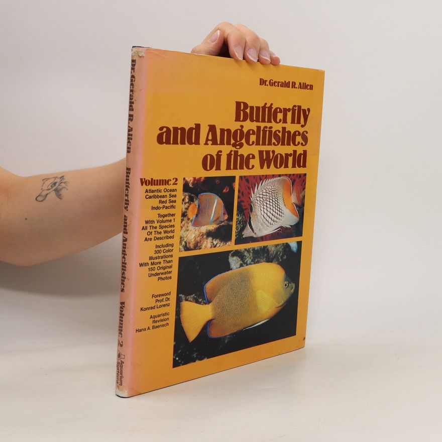 Gerald R. Allen Butterfly and Angelfishes of the World