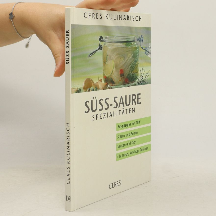 Friedrich Bohlmann Süss-saure Spezialitäten