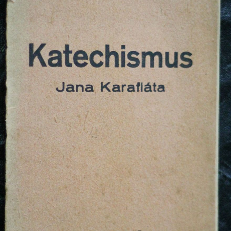 Jan Karafiát Katechismus Jana Karafiáta
