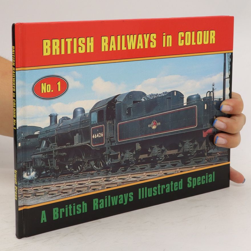 Chris Hawkins British Railways in Colour