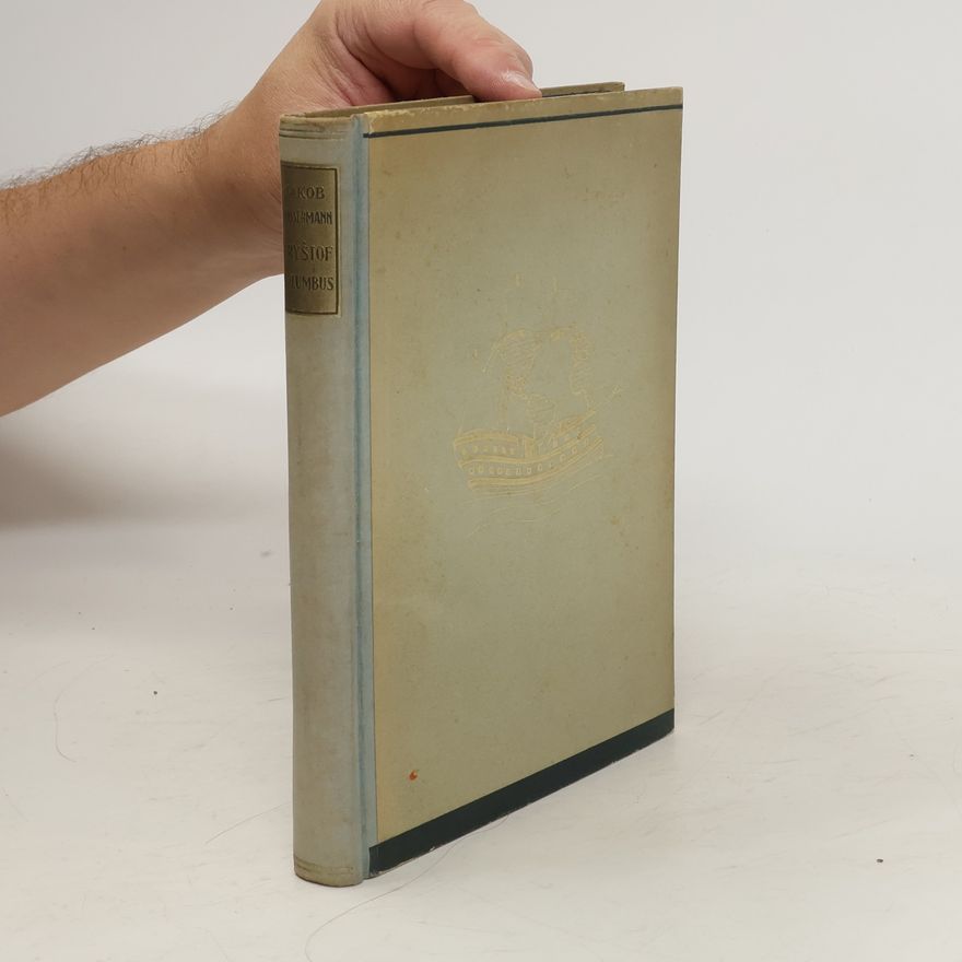 Jakob Wassermann Kryštof Kolumbus. Don Quijote oceánu