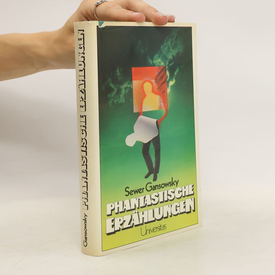 Sever F. Gansovskij Phantastische Erzählungen