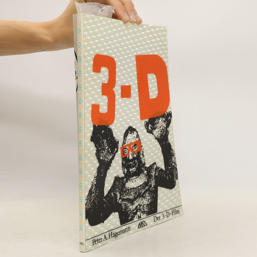 Peter A Hagemann Der 3-D-Film