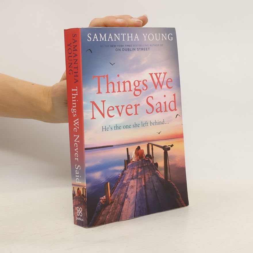 Samantha Young Things We Never Said