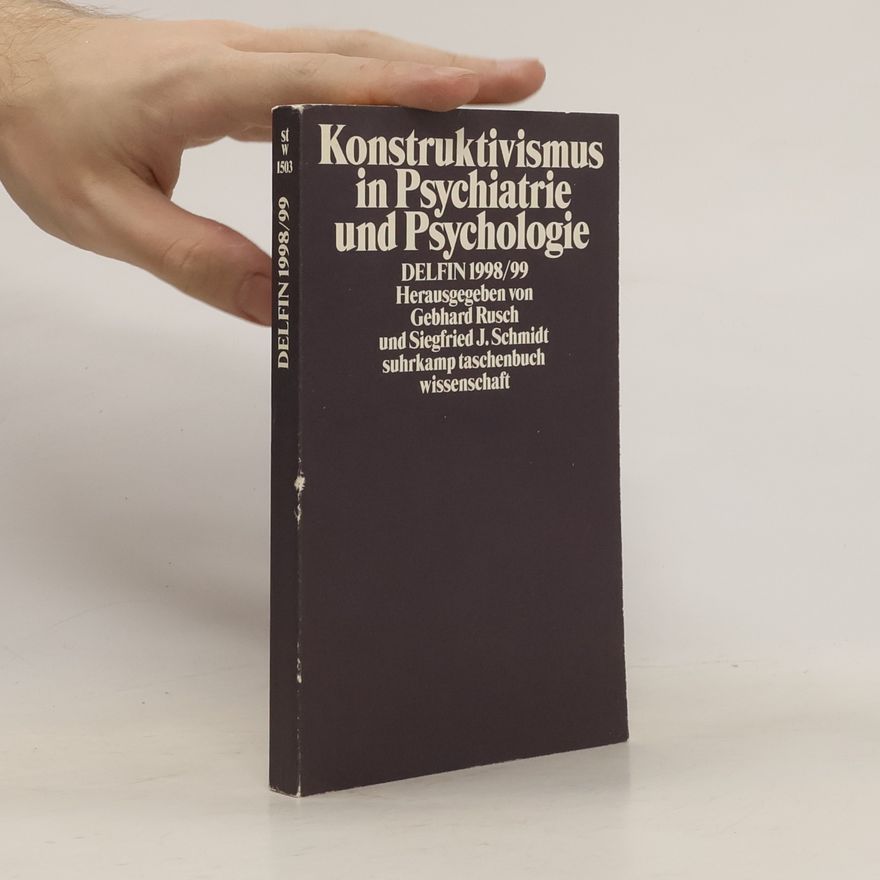 Gebhard Rusch Konstruktivismus in Psychiatrie und Psychologie