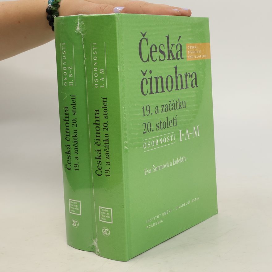 Eva Šormová Česká činohra 19. a začátku 20. století I., II.