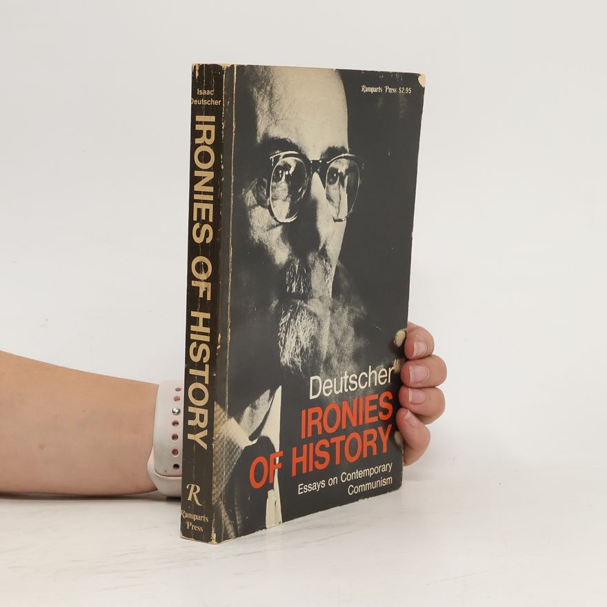 Isaac Deutscher Ironies of History