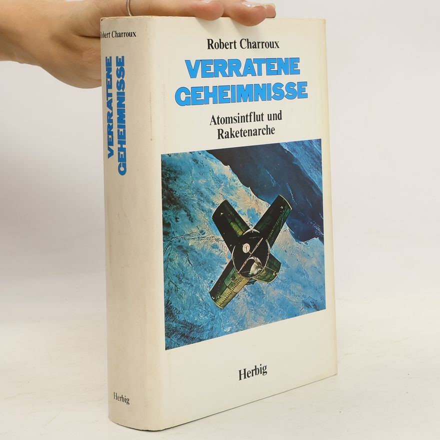Robert Charroux Verratene Geheimnisse