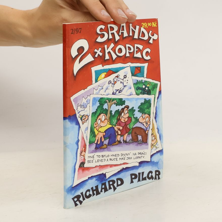 Richard Pilgr Srandy kopec 2/97