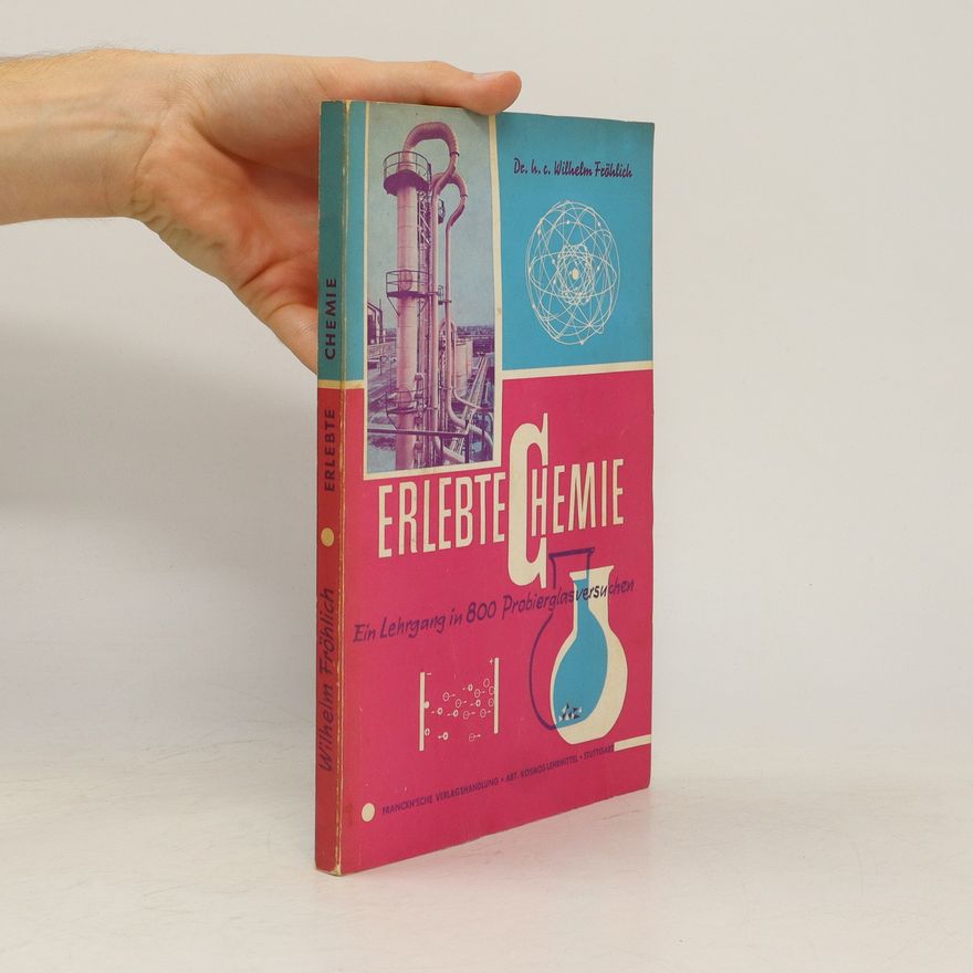Wilhelm Fröhlich Erlebte Chemie