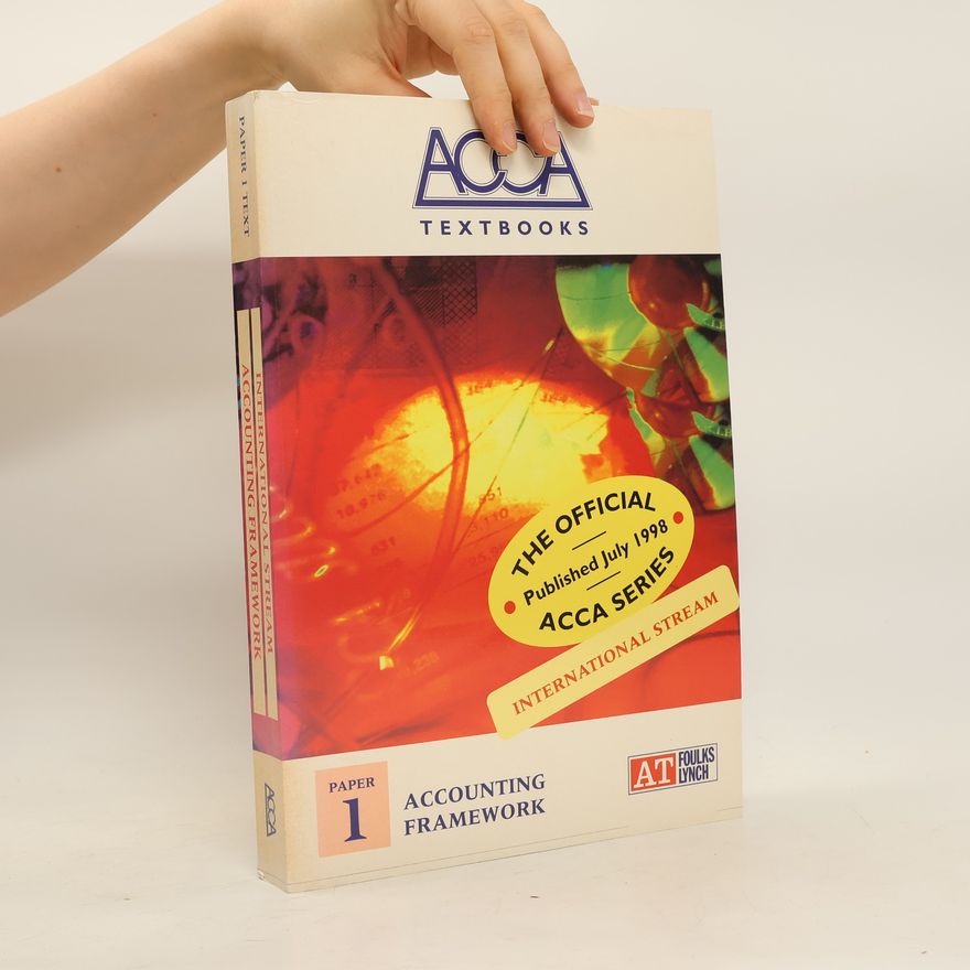Autorenkollektiv ACCA textbook. Accounting framework: international stream.