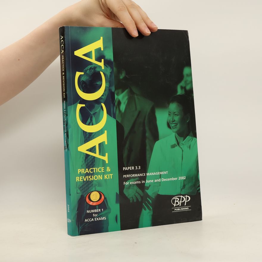 Kolektiv autorů Acca. Practice & Revision Kit. Paper 3.3 Performance Management