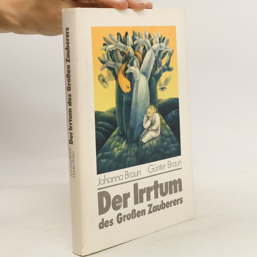 Johanna Braun Der Irrtum des grossen Zauberers