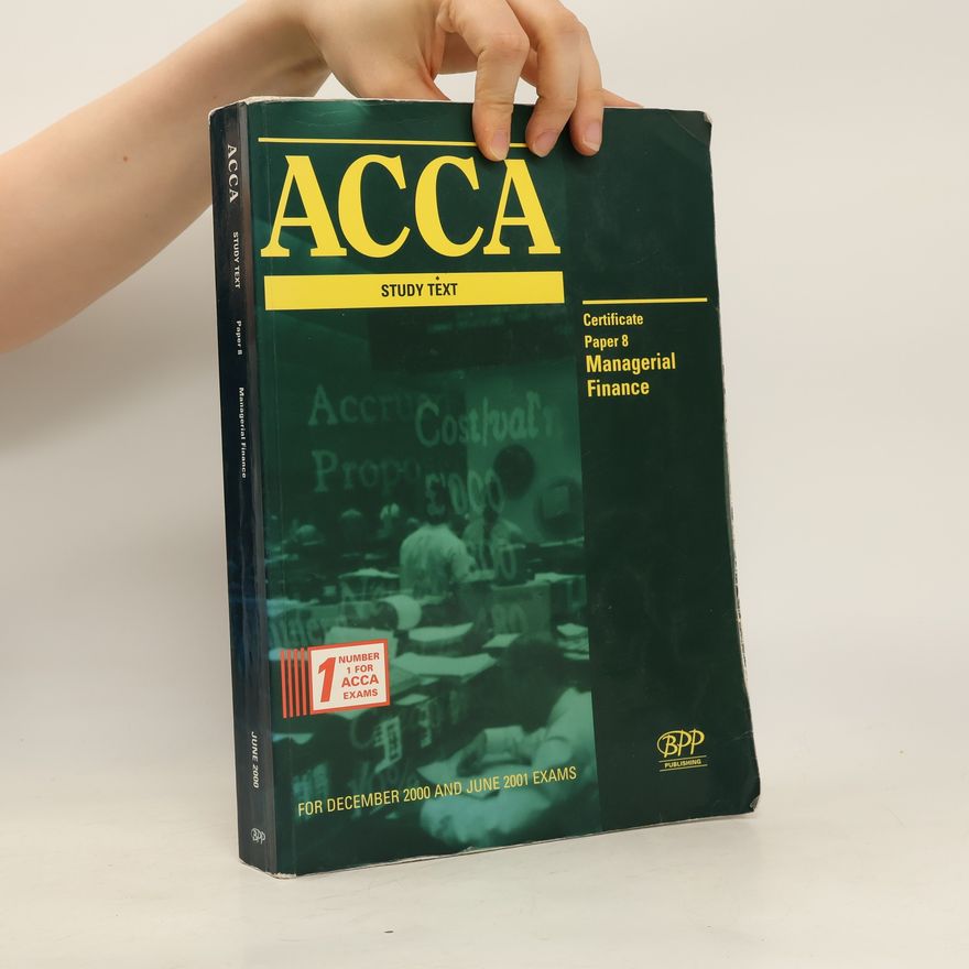 Various authors Acca. Certificate Paper 8. Managerial Finance