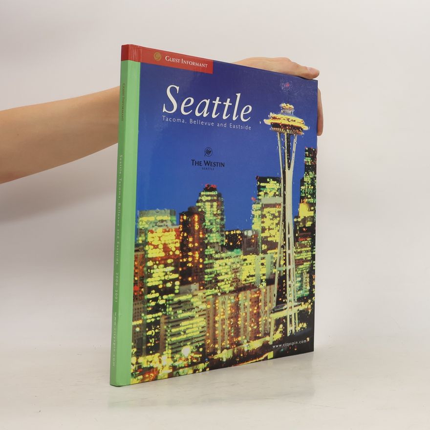 AA.VV. Seattle. Tacoma, Bellevue and Eastside