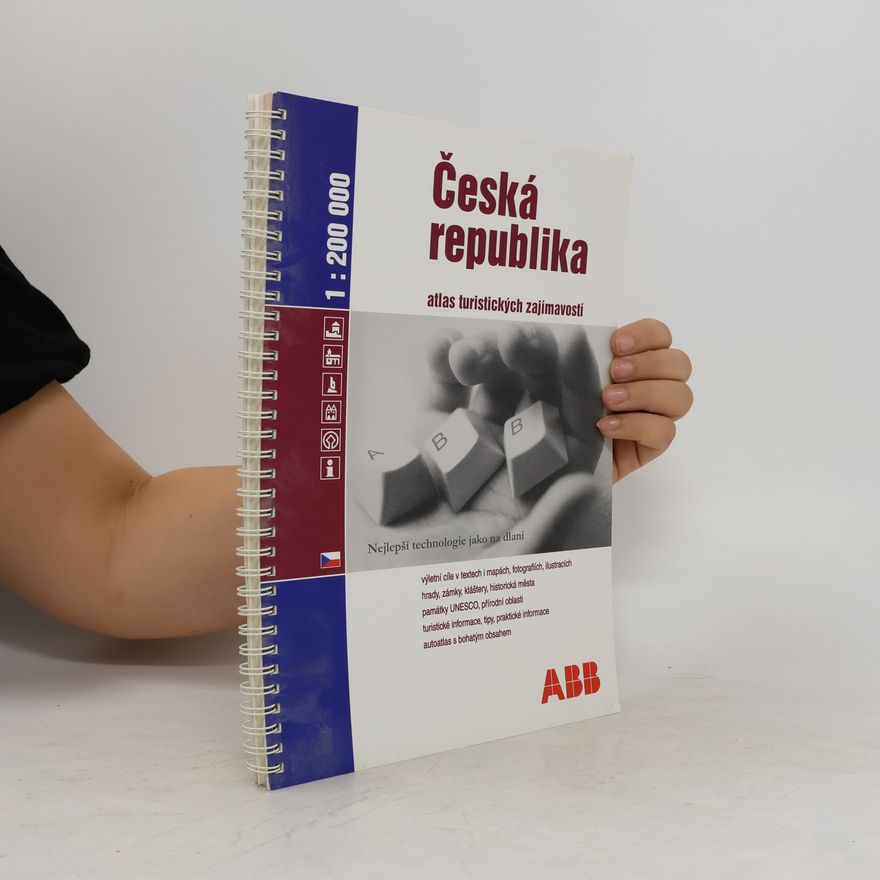 Kolektiv autorů Česká republika, atlas turistických zajímavostí