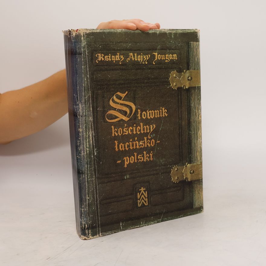 Jougan Alojzy Słownik kościelny łacińsko-polski