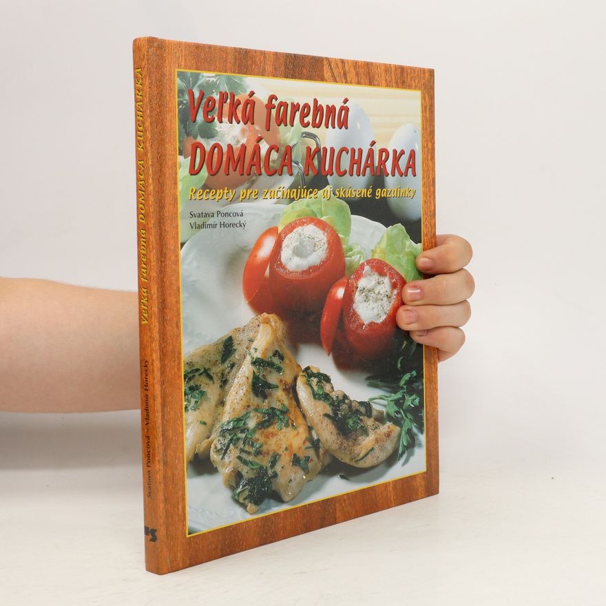Poncová Svatava Velká farebná domáca kuchárka