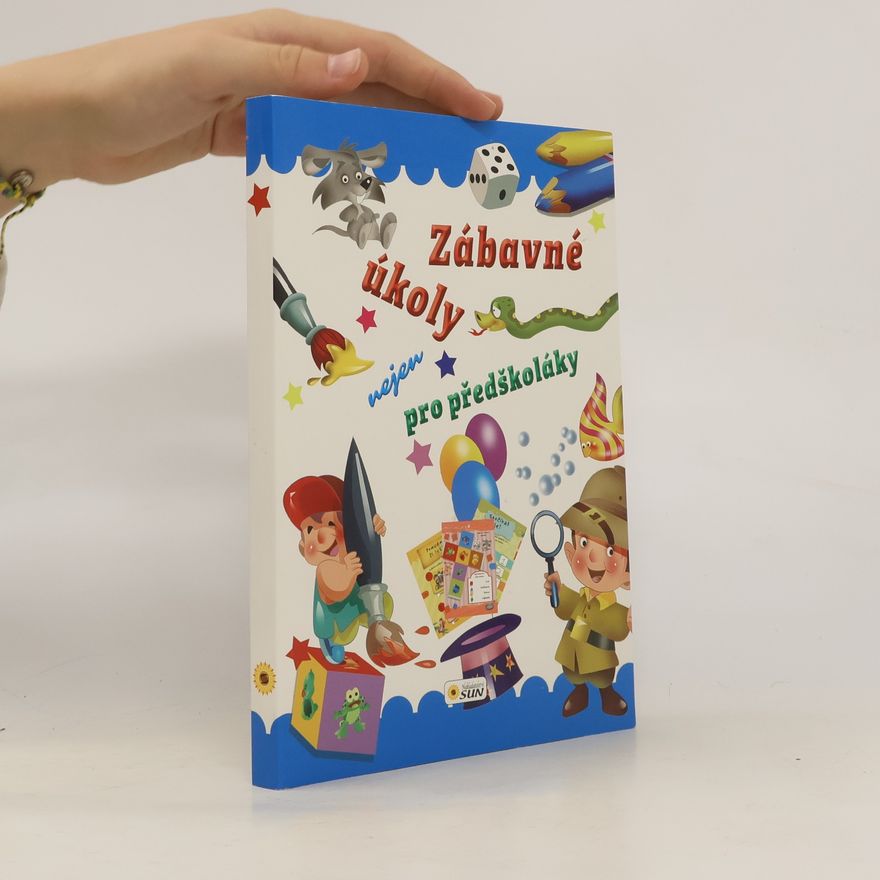 Collectif d'auteurs Zábavné úkoly nejen pro předškoláky