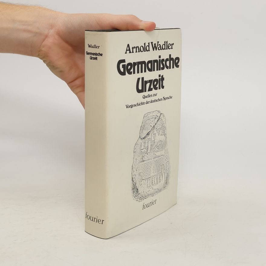 Arnold Wadler Germanische Urzeit