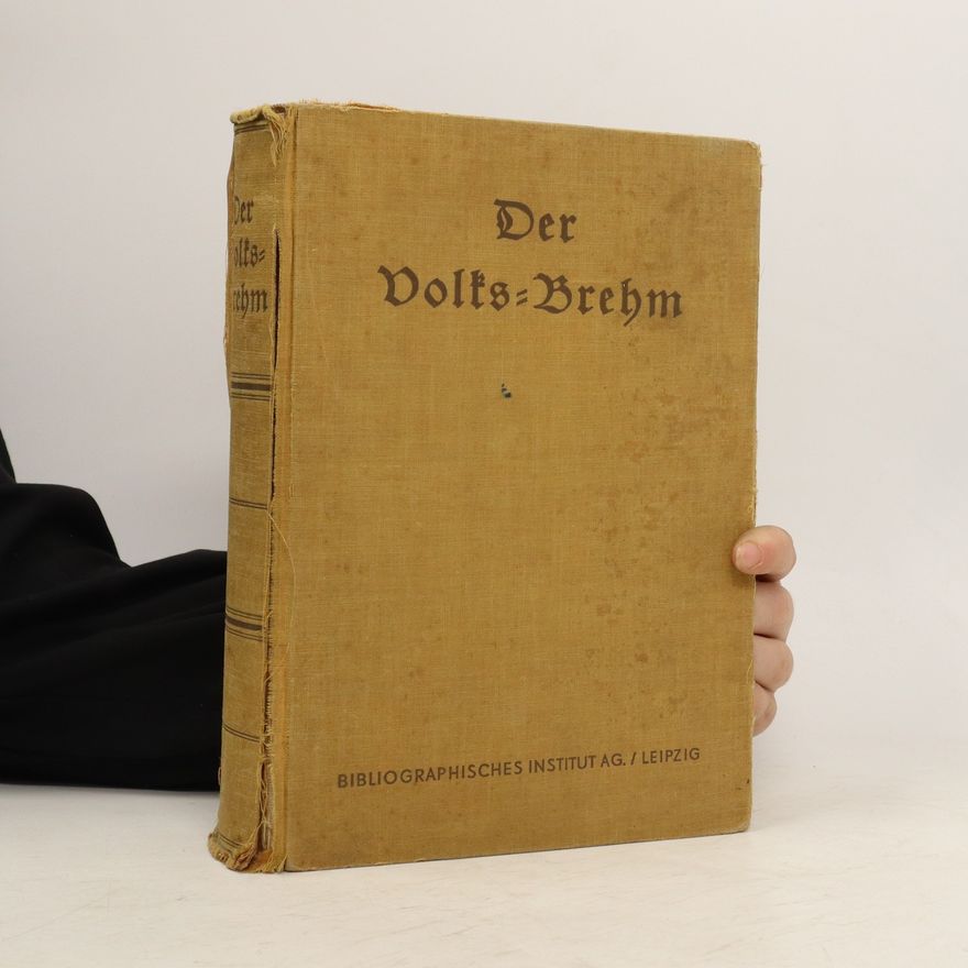 Georg Grimpe Der Volks-Brehm. Neue Ausgabe von Brehms Tierleben in Einem Band