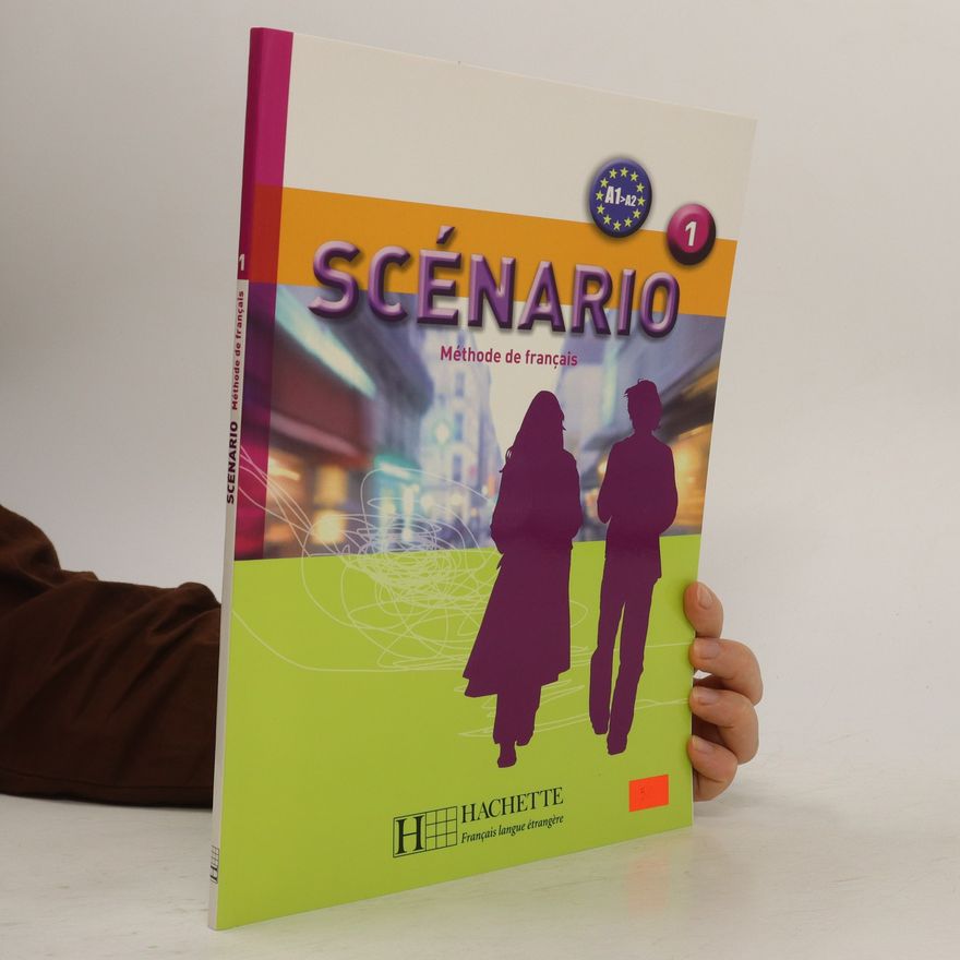 Martine Lerolle Scénario 1 A1>A2. Méthode de français