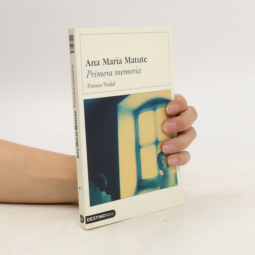 Ana María Matute Ausejo Primera memoria