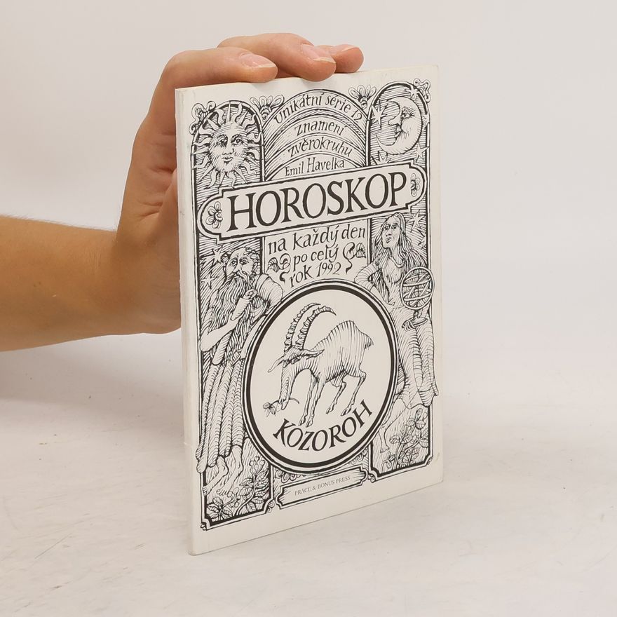 Emil Václav Havelka Horoskop na každý den po celý rok 1992. Kozoroh. 22. prosinec - 19. leden