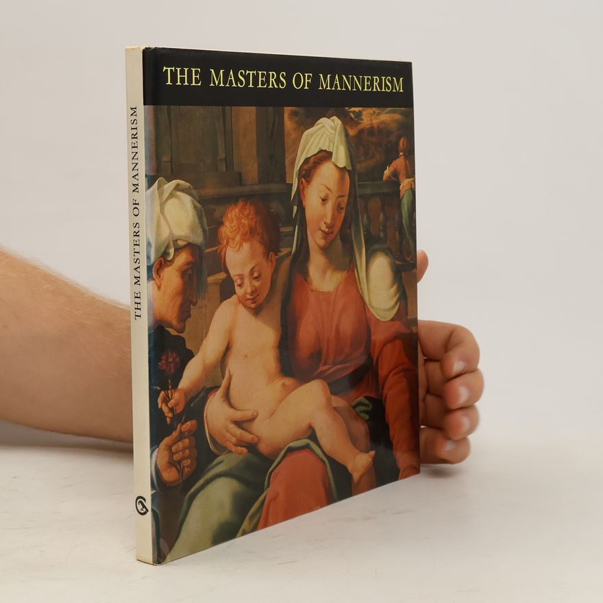 Auteurscollectief The Masters of Mannerism