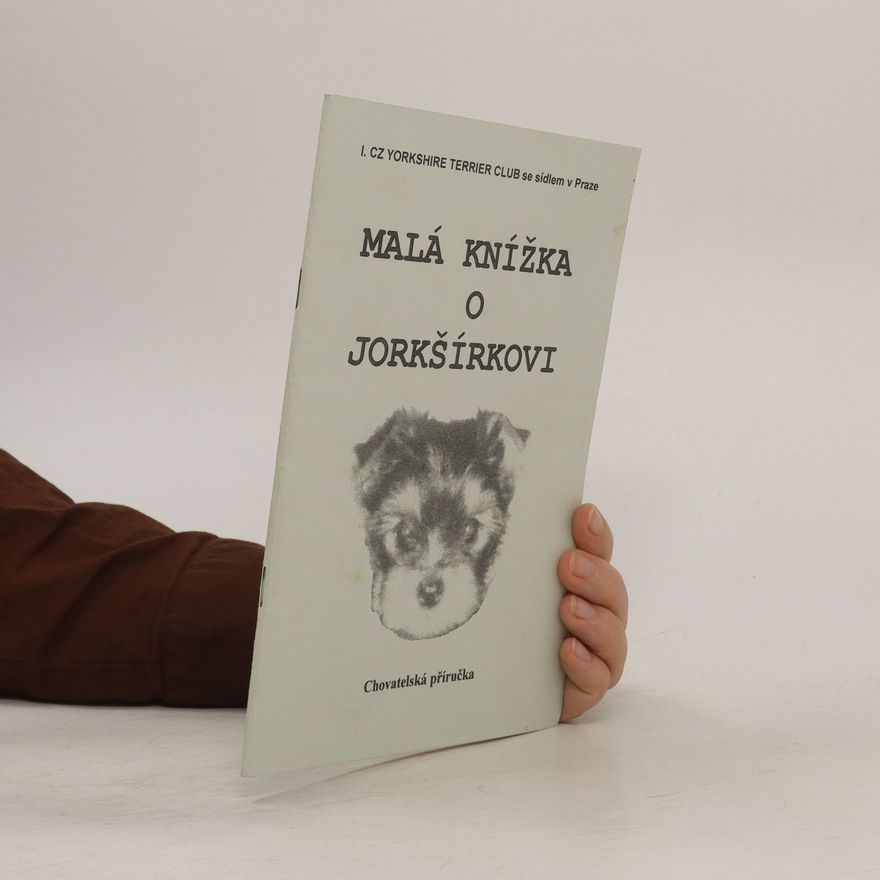 Autorenkollektiv Malá knížka o Jorkšírkovi