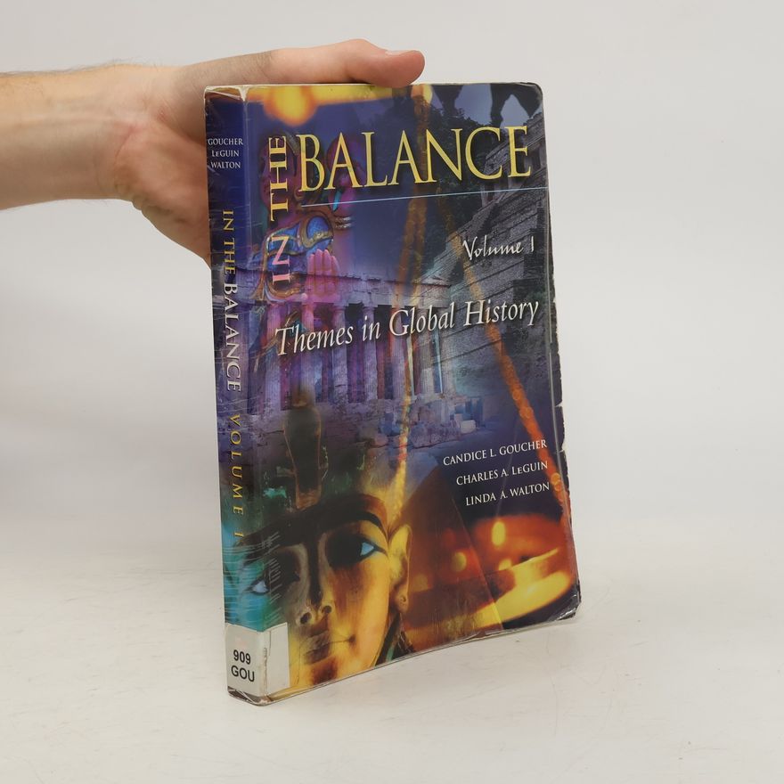 Linda A. Walton In the Balance 1. Themes in Global History