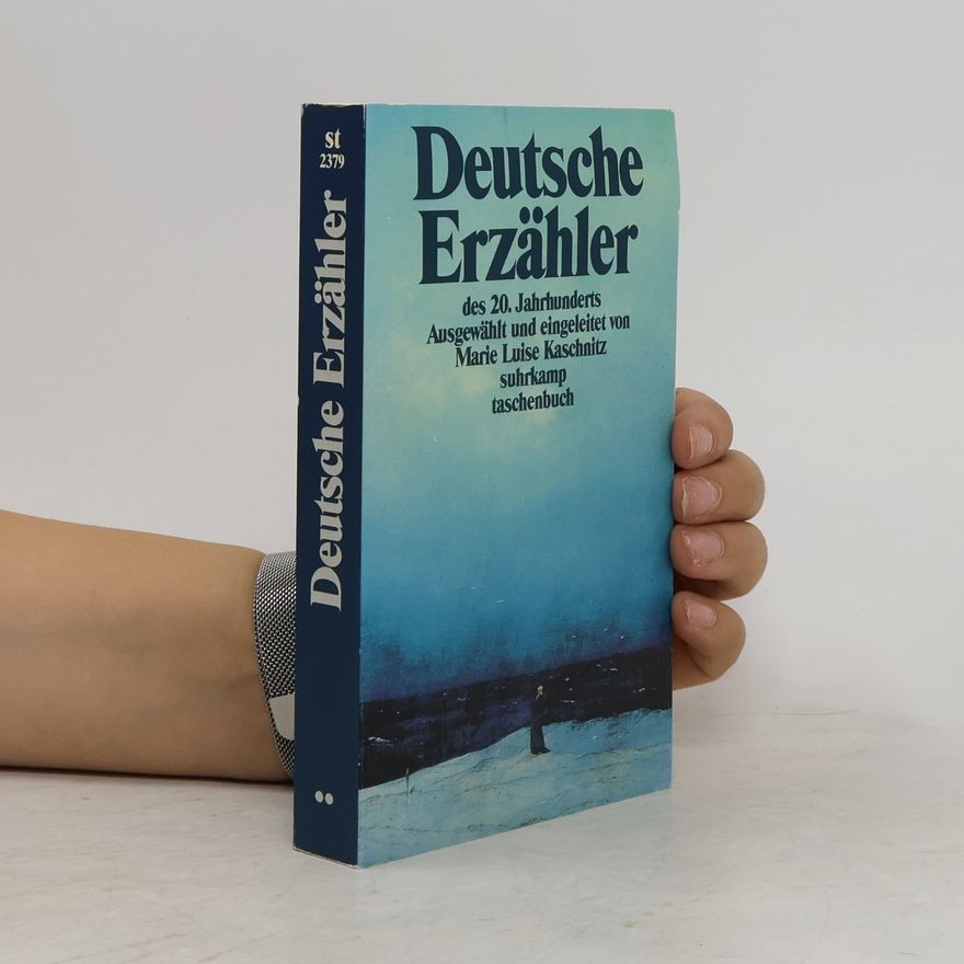 Marie Luise Kaschnitz Deutsche Erzähler des ... Jahrhunderts
