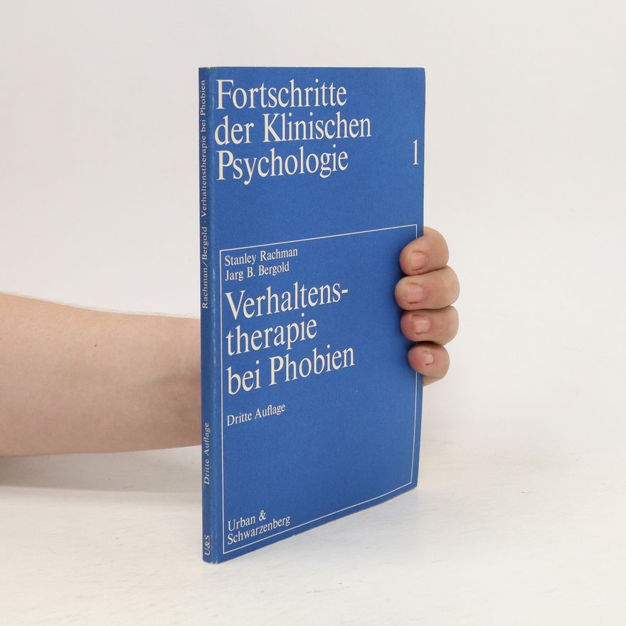 Stanley Rachman Verhaltenstherapie bei Phobien