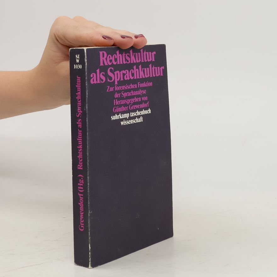 Günther Grewendorf Rechtskultur als Sprachkultur