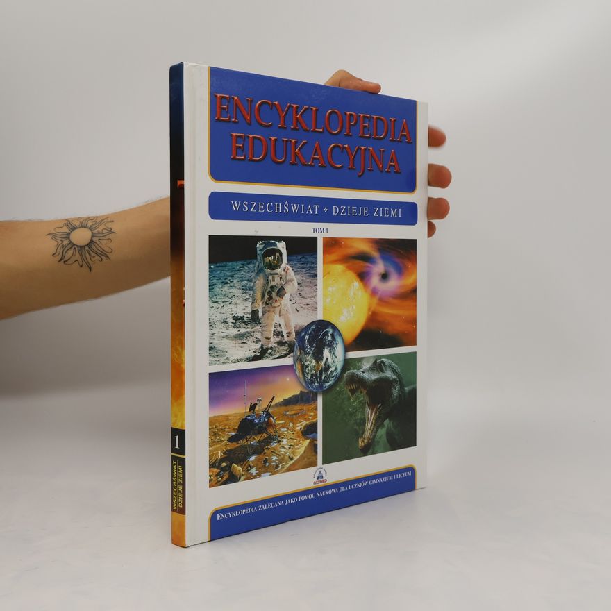 Auteurscollectief Encyklopedia edukacyjna 1. Wszechswiat. Dzieje Ziemi